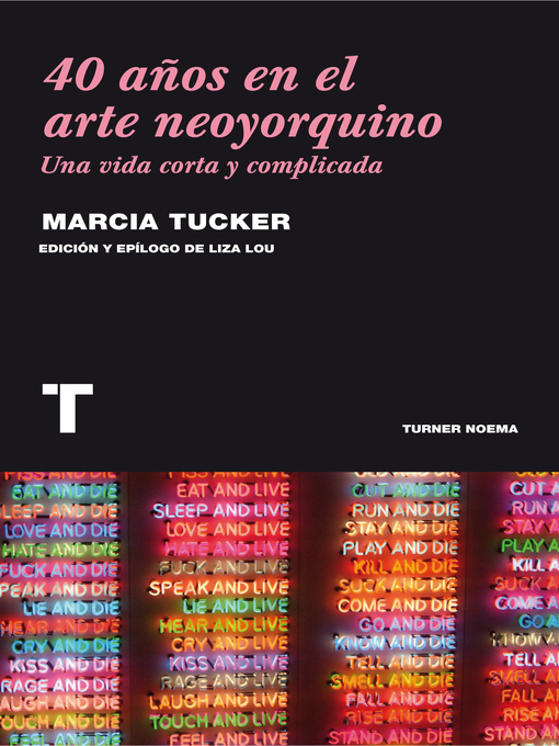 Title details for 40 años en el arte neoyorquino by Marcia Tucker - Available